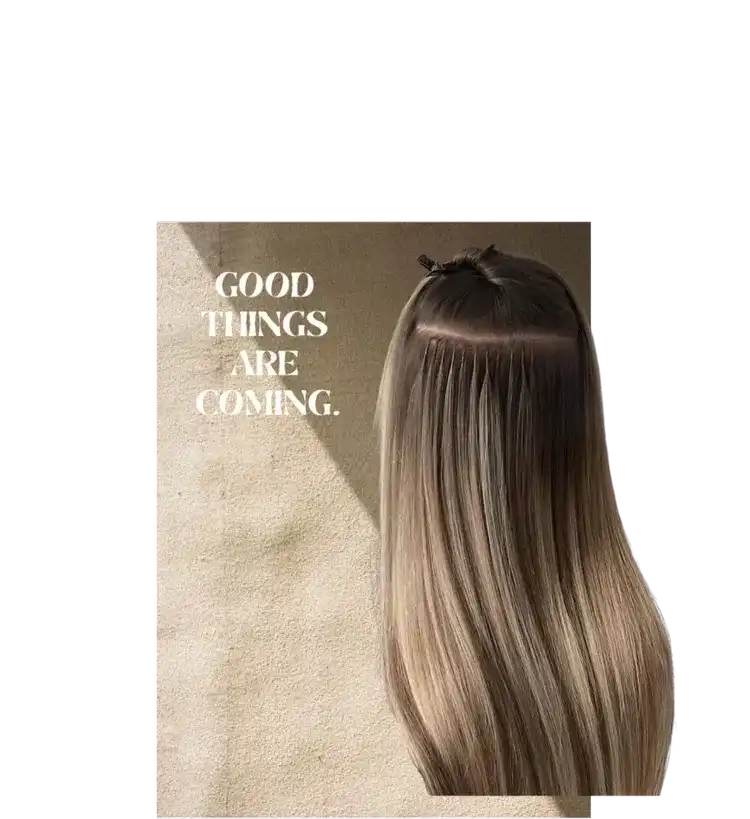 Straight hair with highlight, text "Good things are coming.
